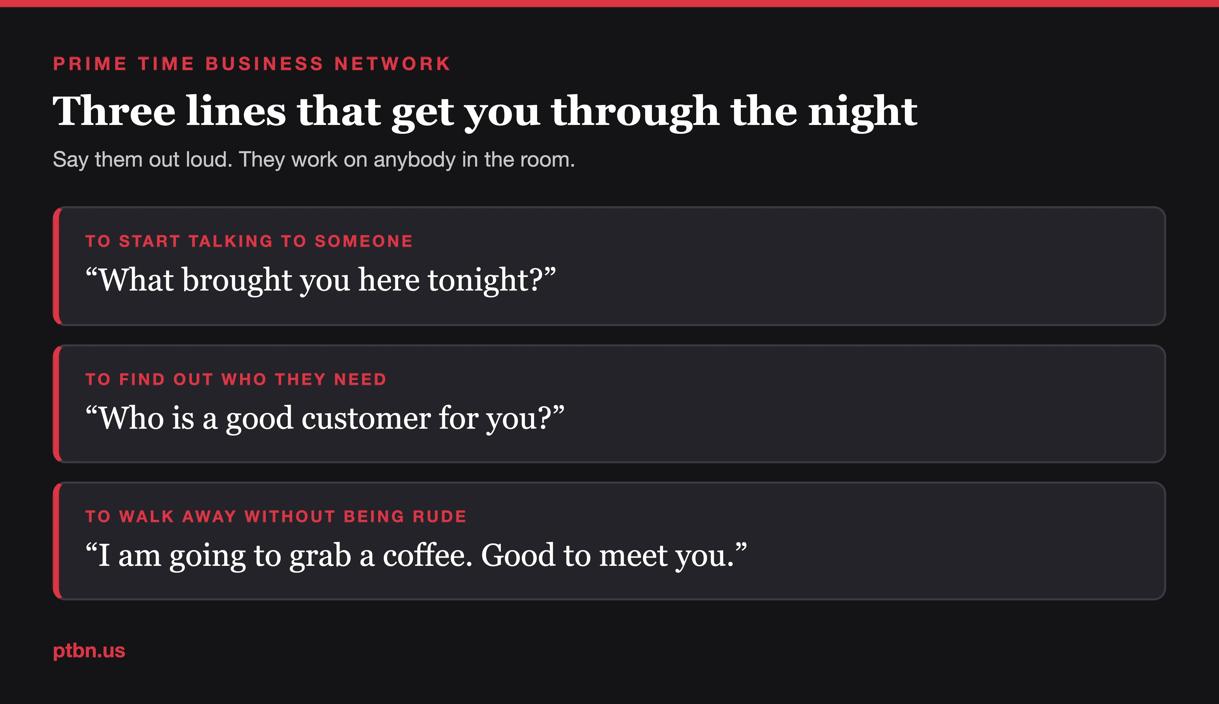 Three lines to say at a networking meeting: how to start talking, what to ask, and how to leave politely.
